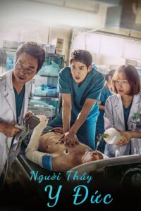 Người Thầy Y Đức Phần 1 - 2016