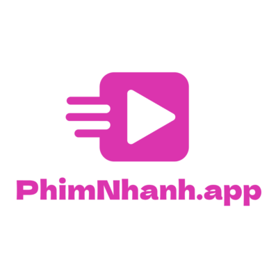 Phim Nhanh
